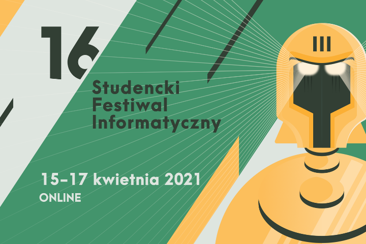 Zbliża się 16. Studencki Festiwal Informatyczny